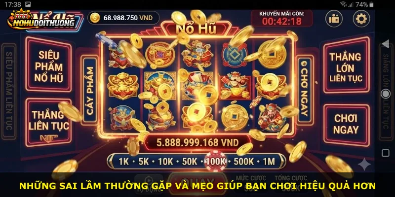 Những sai lầm thường gặp và mẹo giúp bạn chơi hiệu quả hơn