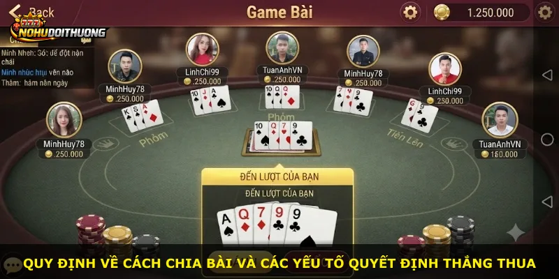 Quy định về cách chia bài và các yếu tố quyết định thắng thua